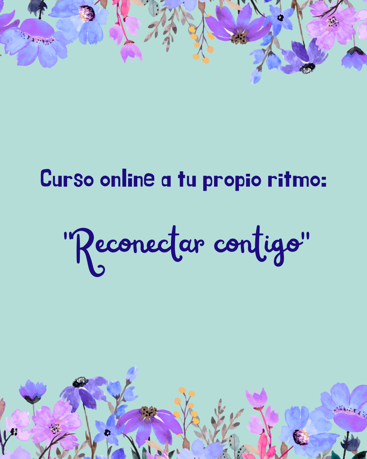 Portada del curso para reconectar contigo.